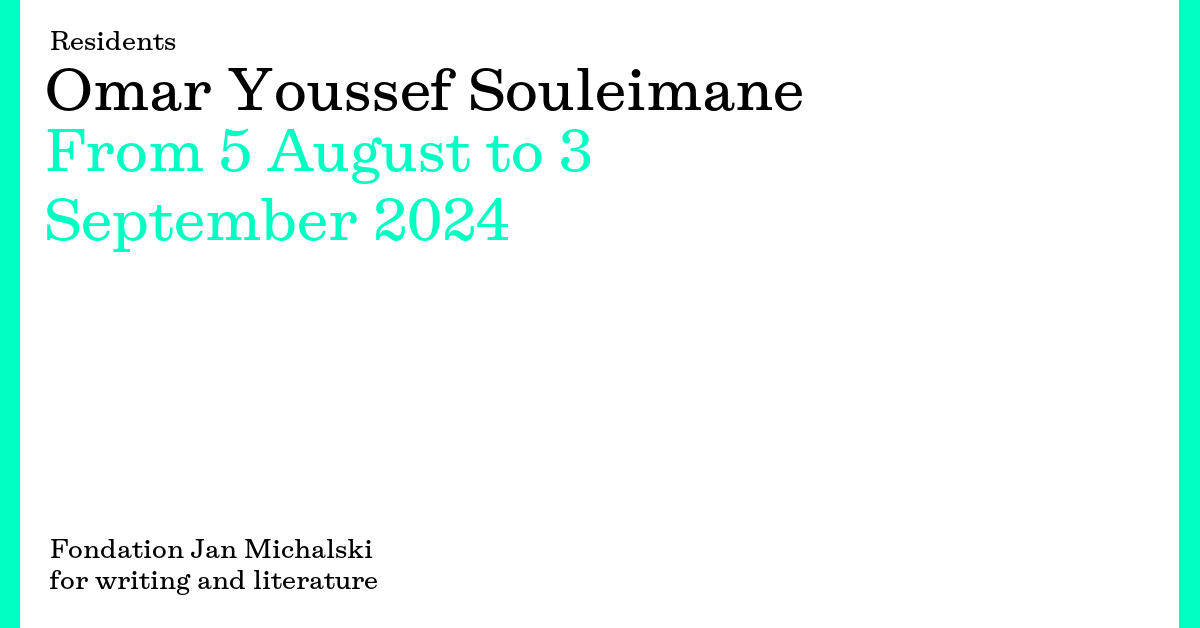 Omar Youssef Souleimane Fondation Jan Michalski
