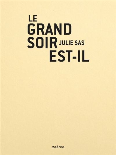 Le grand soir est-il