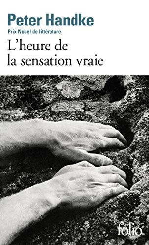 L’heure de la sensation vraie