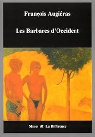 Les barbares d’occident