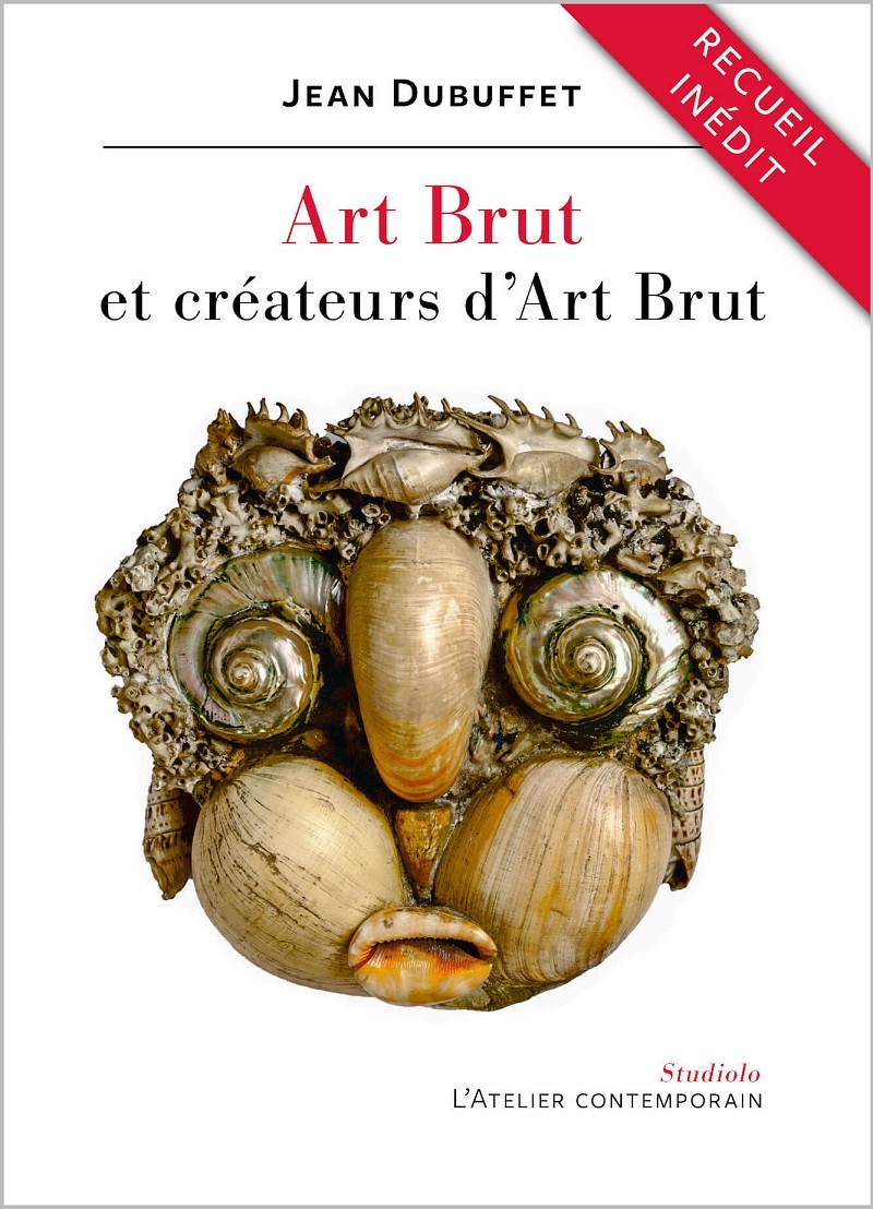 Art brut et créateurs d’art brut