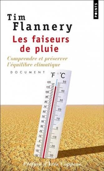 Les faiseurs de pluie – Comprendre et préserver l’équilibre climatique
