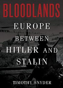 Bloodlands – Europe between Hitler and Stalin