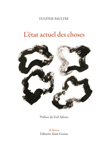 L’état actuel des choses